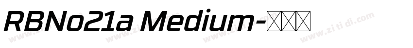 RBNo21a Medium字体转换